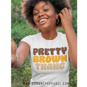 Pretty Brown Thang